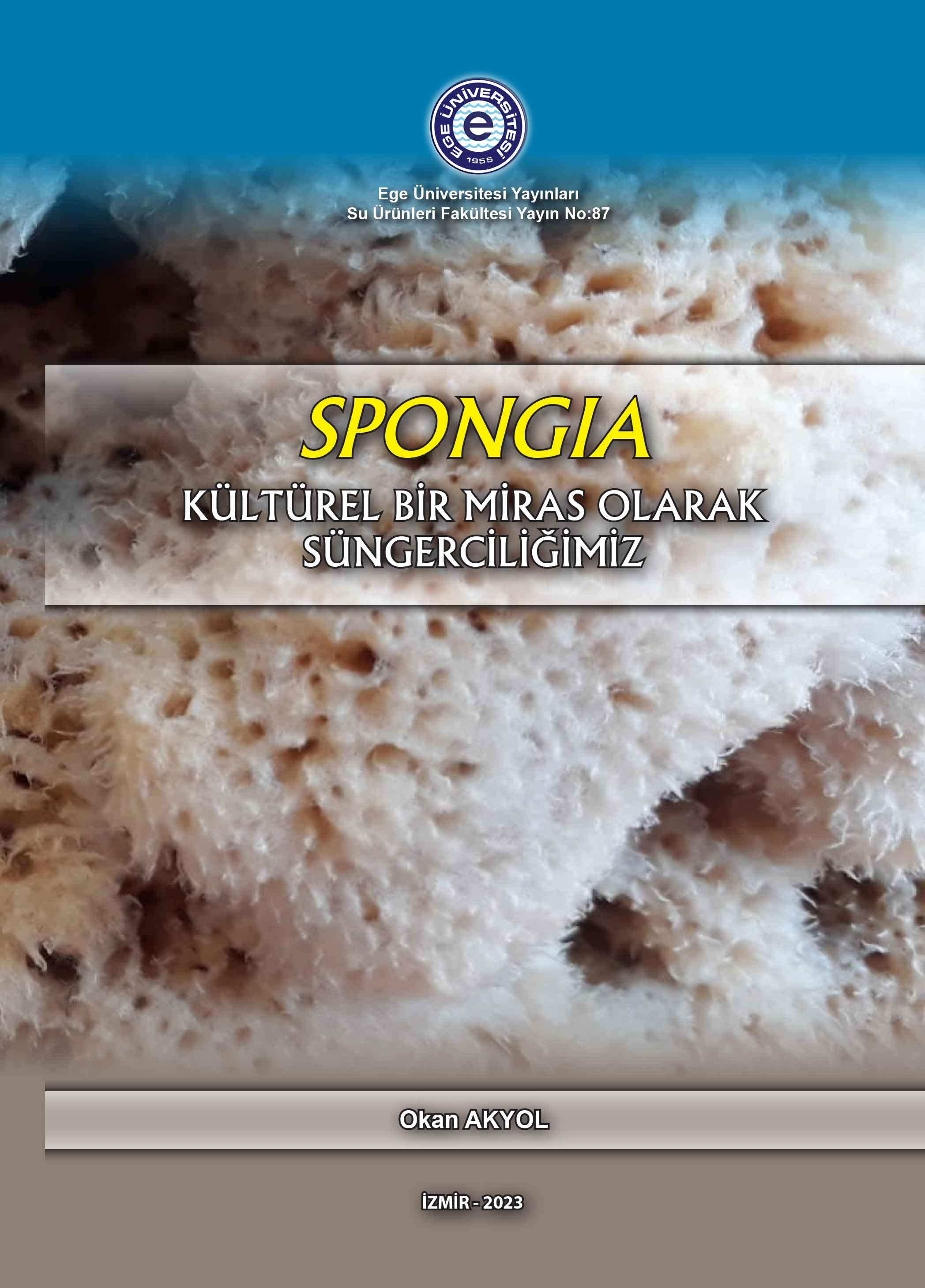 Spongia Kültürel Bir Miras Olarak Süngerciliğimiz