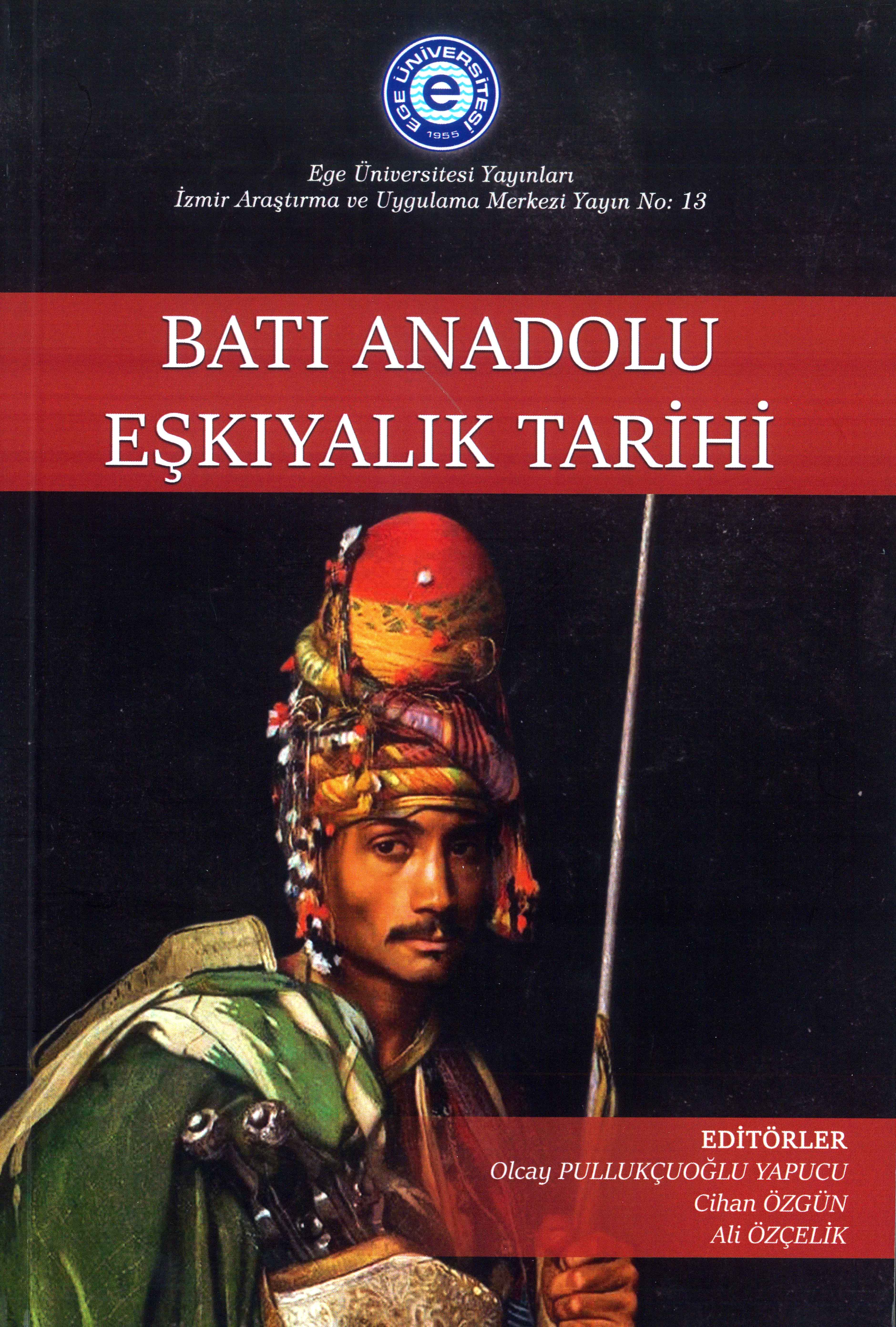 Batı Anadolu Eşkıyalık Tarihi 