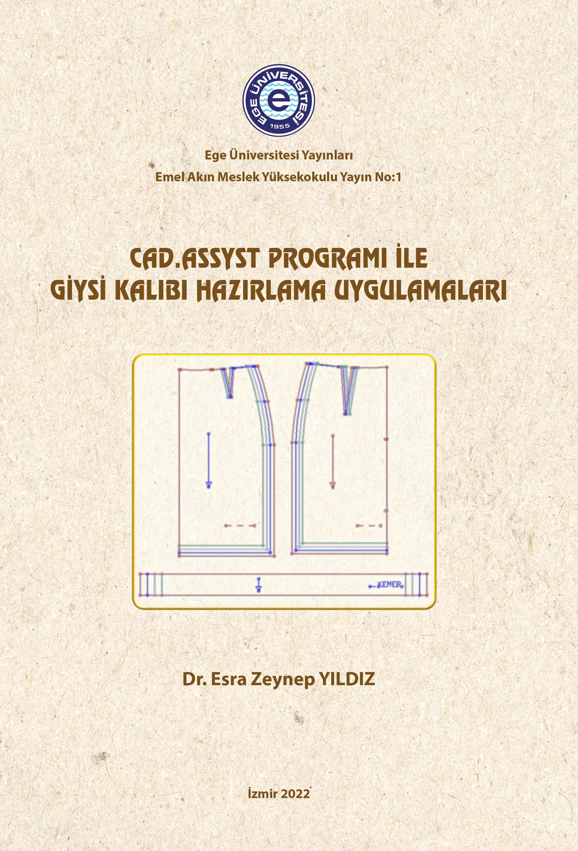 CAD. Assyst Programı İle Giysi Kalıbı Uygulamaları