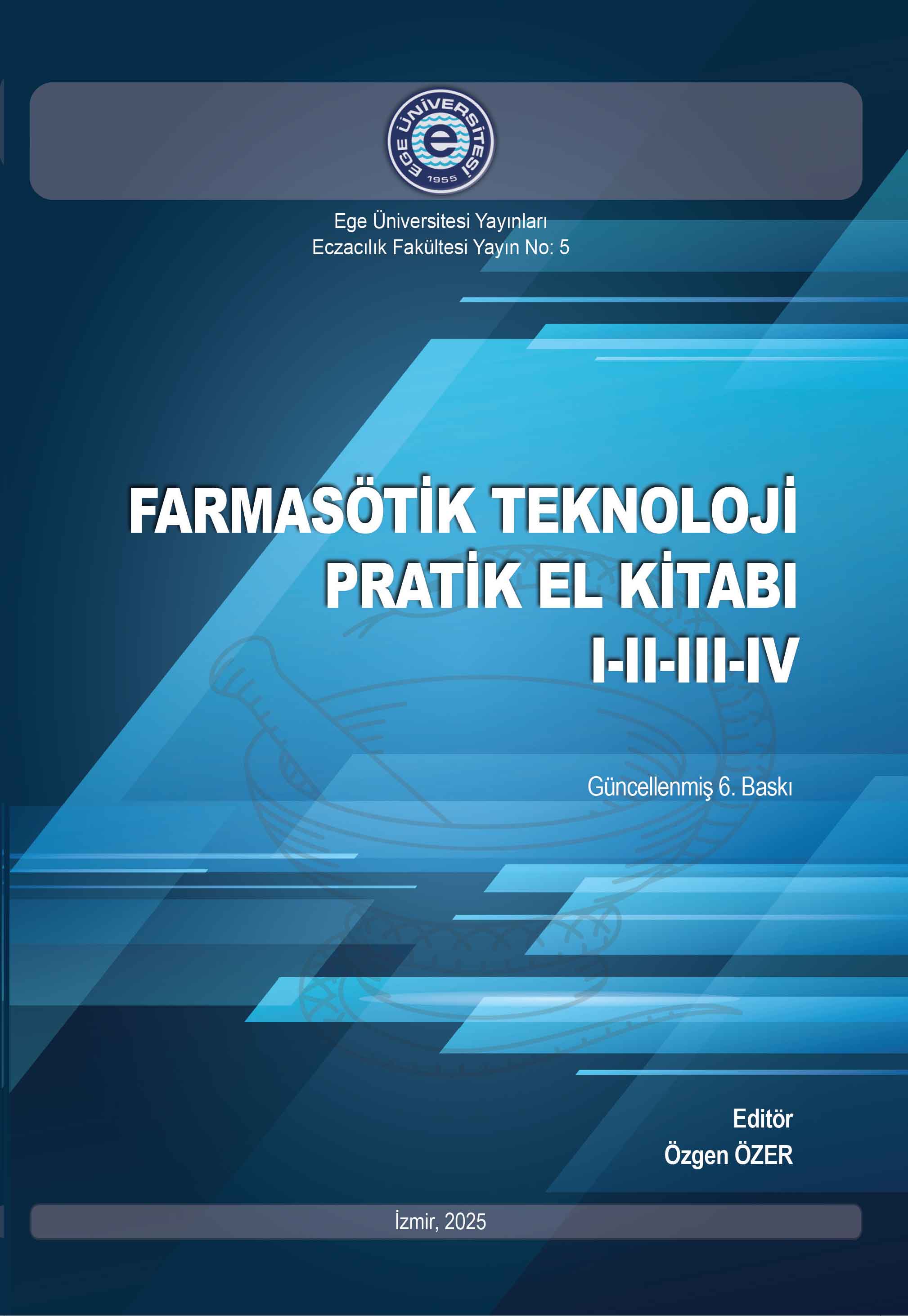 Farmasötik Teknoloji Pratik El Kitabı I II III IV 