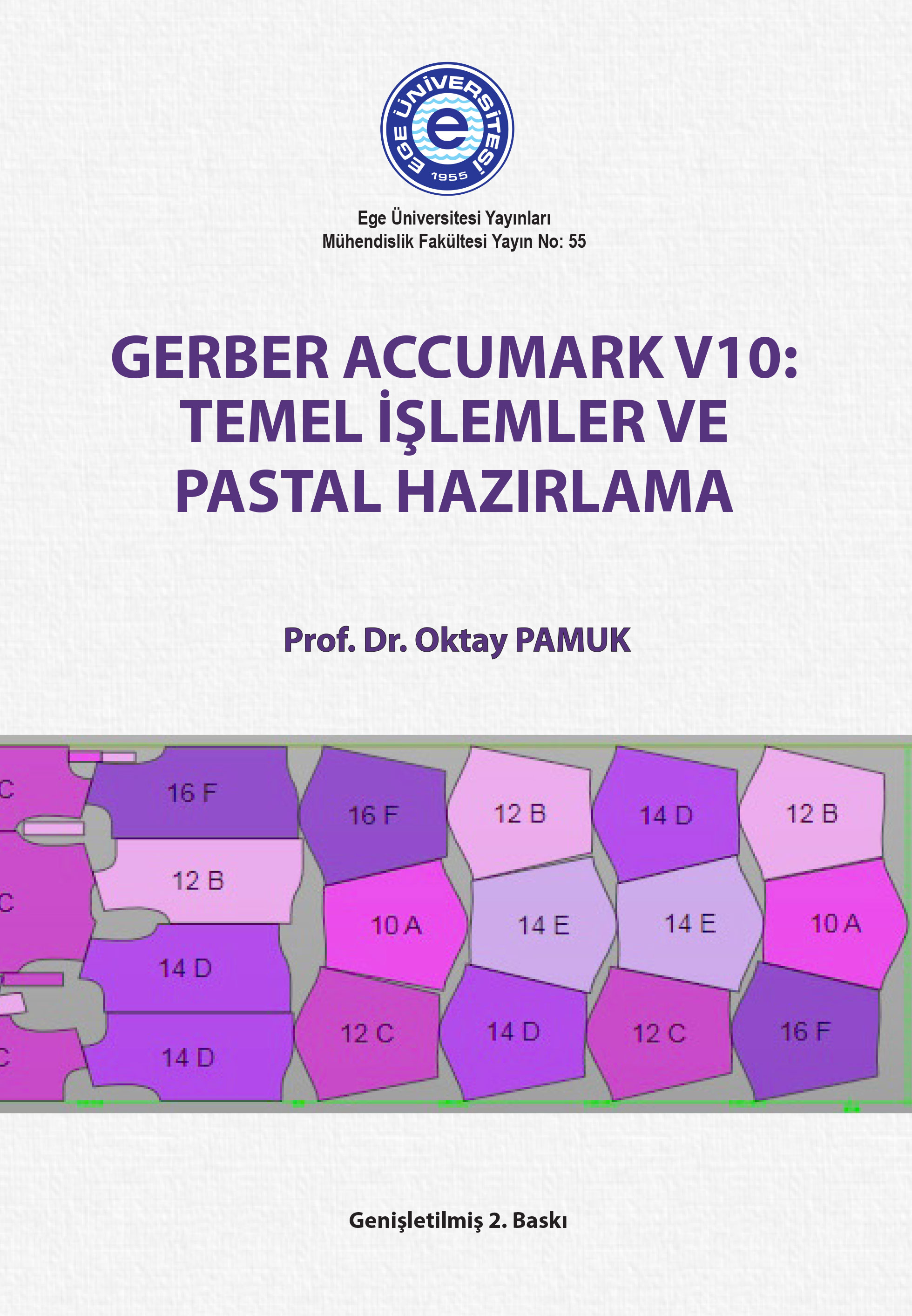 Gerber Accumark V10: Temel İşlemler ve Pastal Hazırlama  (Genişletilmiş)