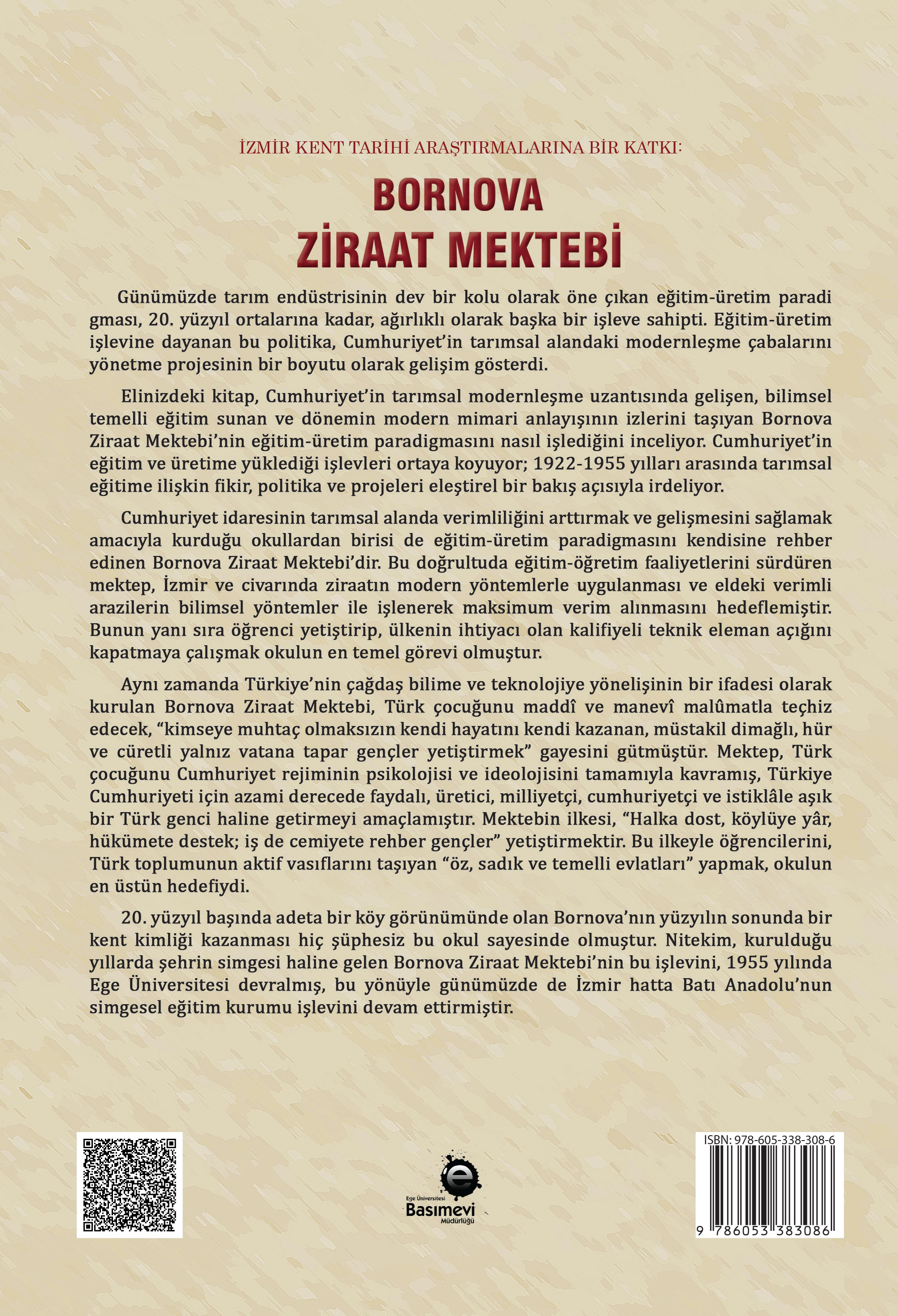 İzmir Kent Tarihi Araştırmalarına Bir Katkı: Bornova Ziraat Mektebi (1922-1955)