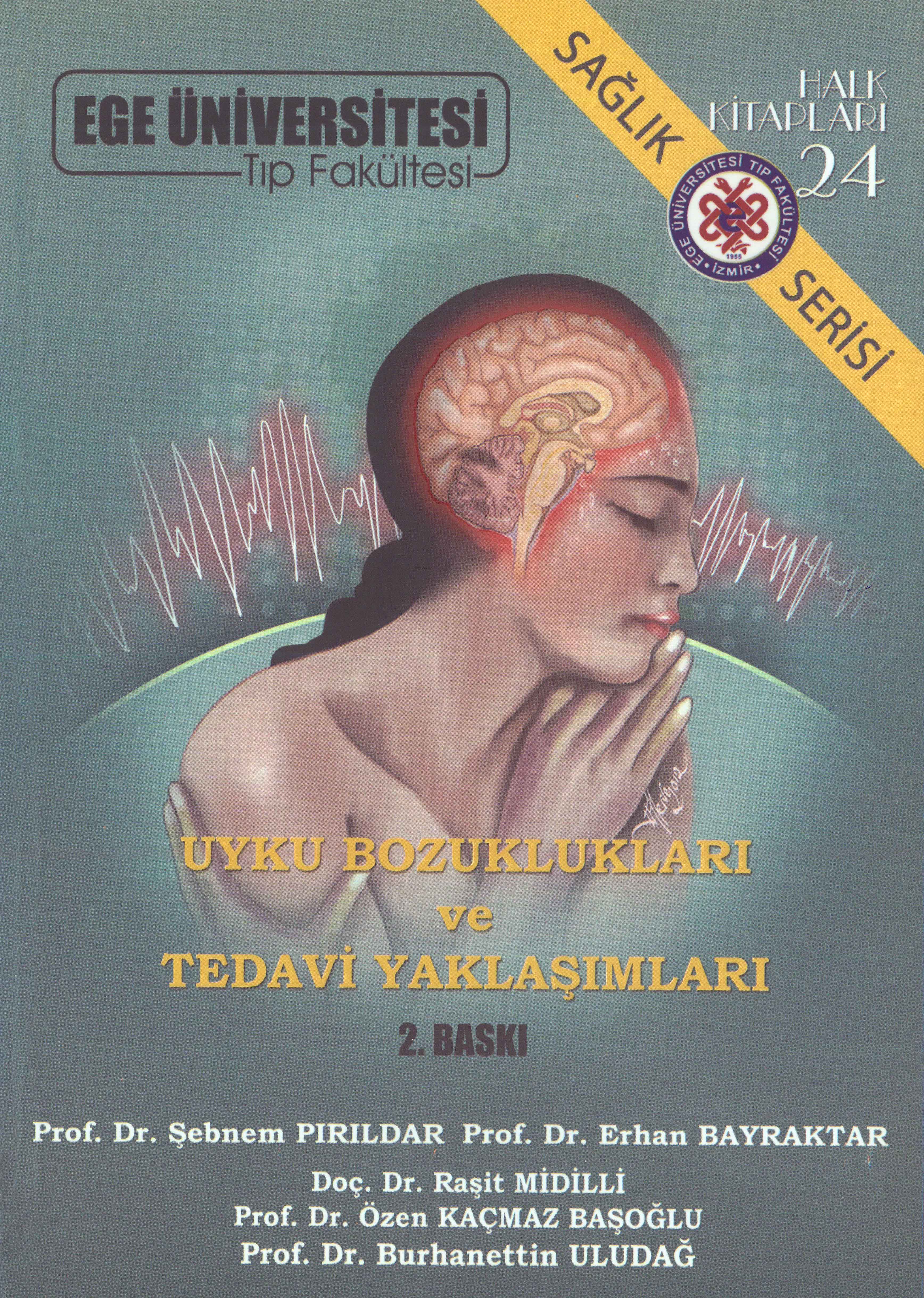 Uyku Bozuklukları ve Tedavi Yaklaşımları