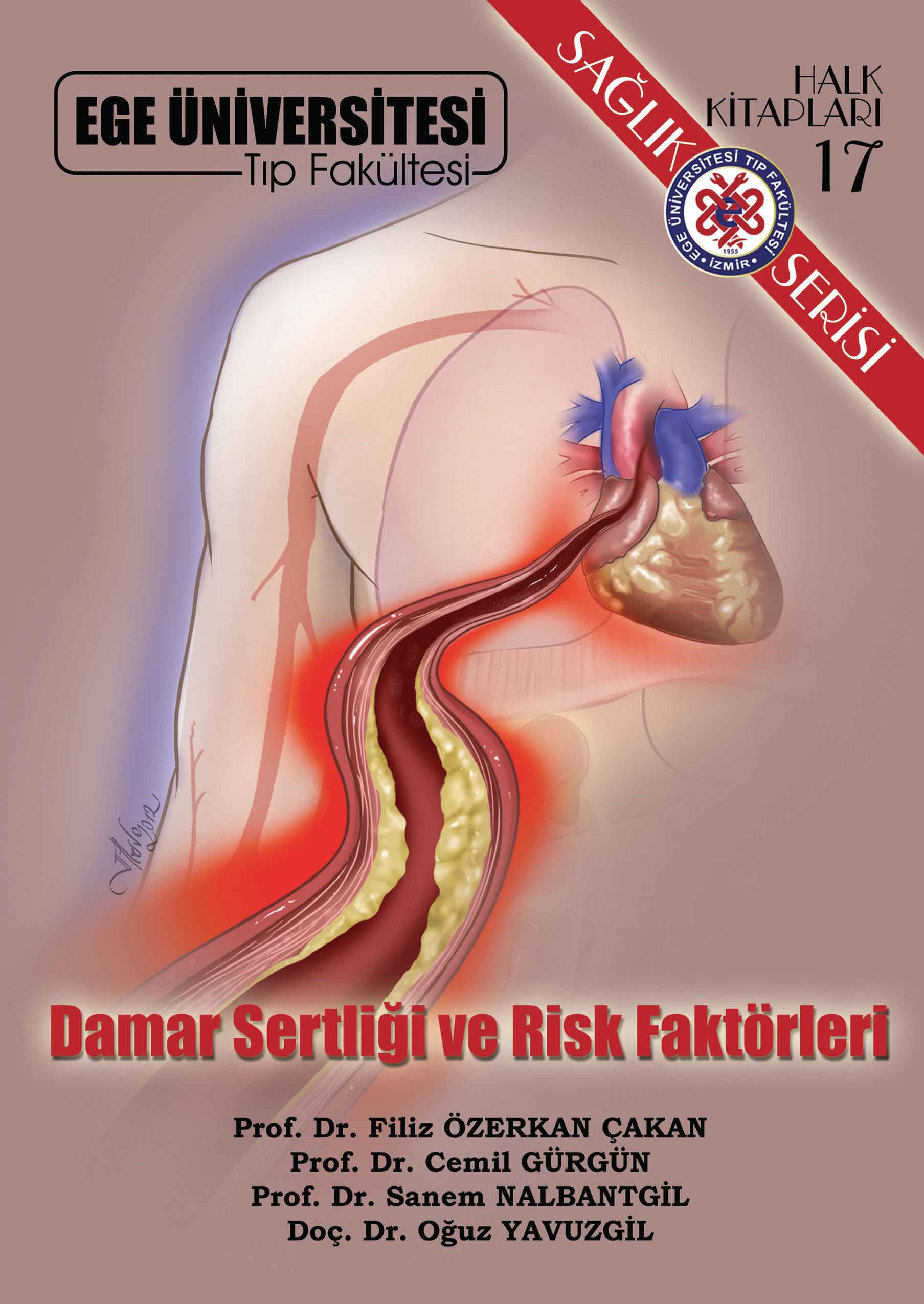 Damar Sertliği ve Risk Faktörleri