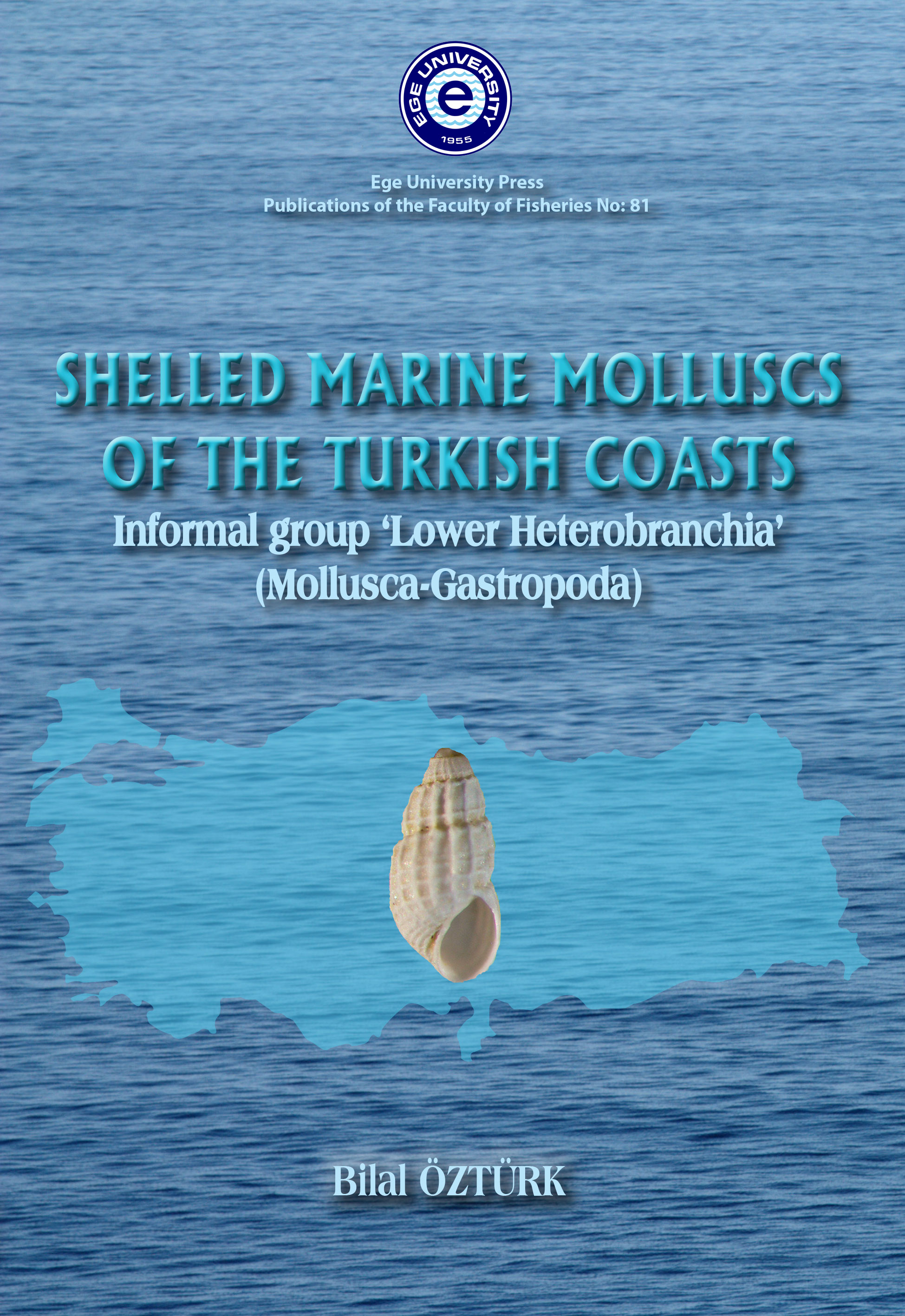 Shelled Marine Molluscs Of The Turkish Coasts 