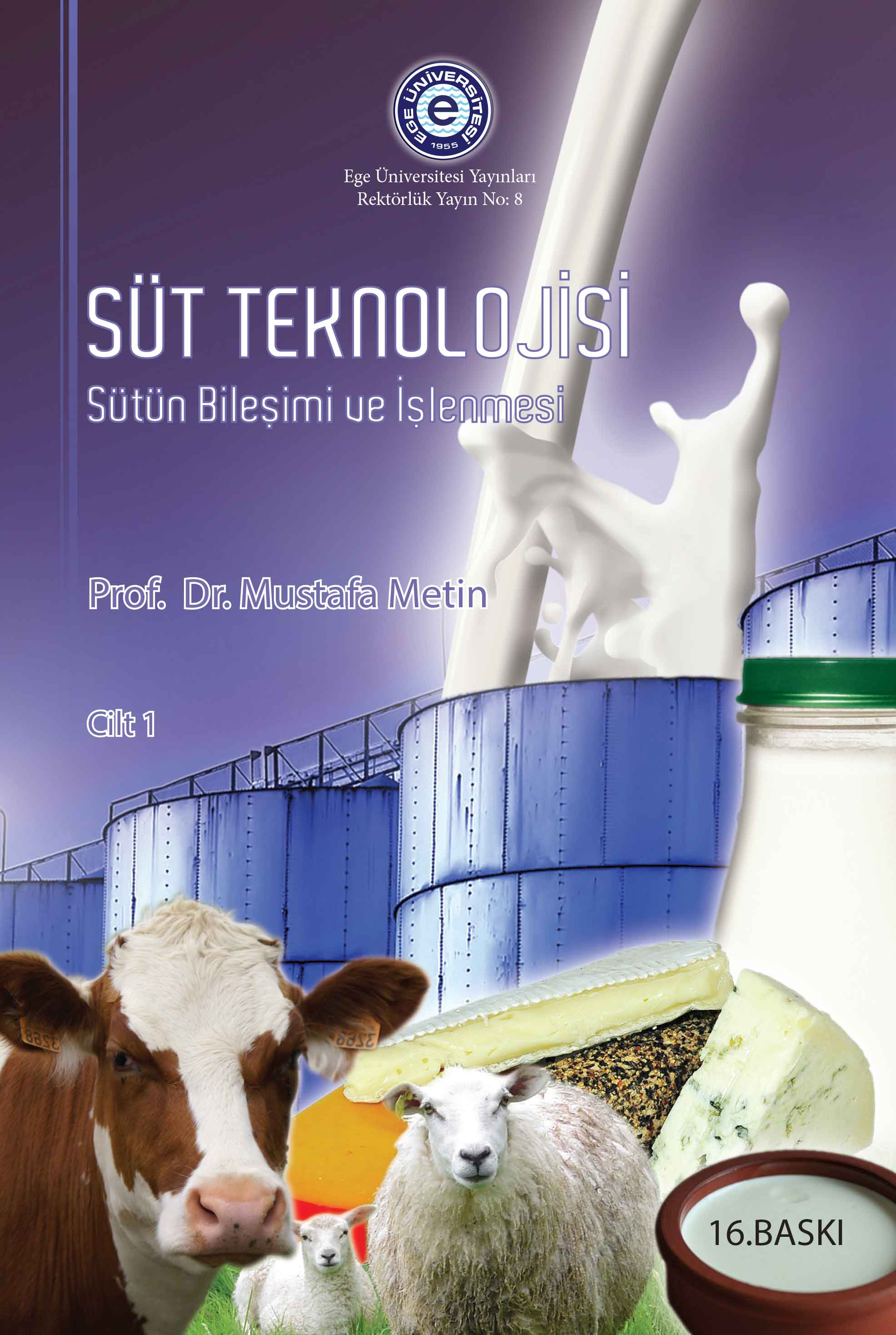 Süt Teknolojisi (Sütün Bileşimi ve İşlenmesi)
