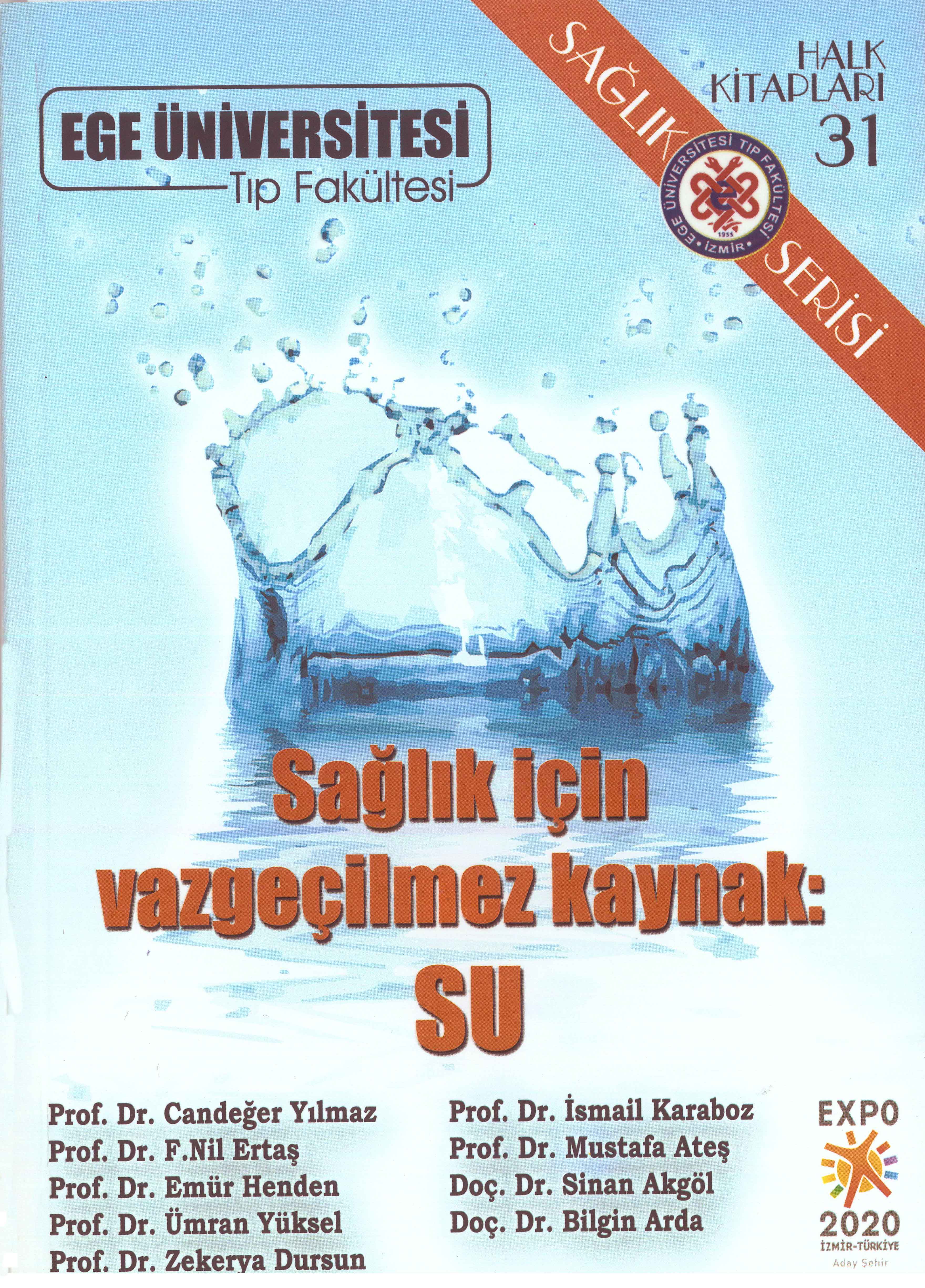Sağlık İçin Vazgeçilmez Kaynak: SU