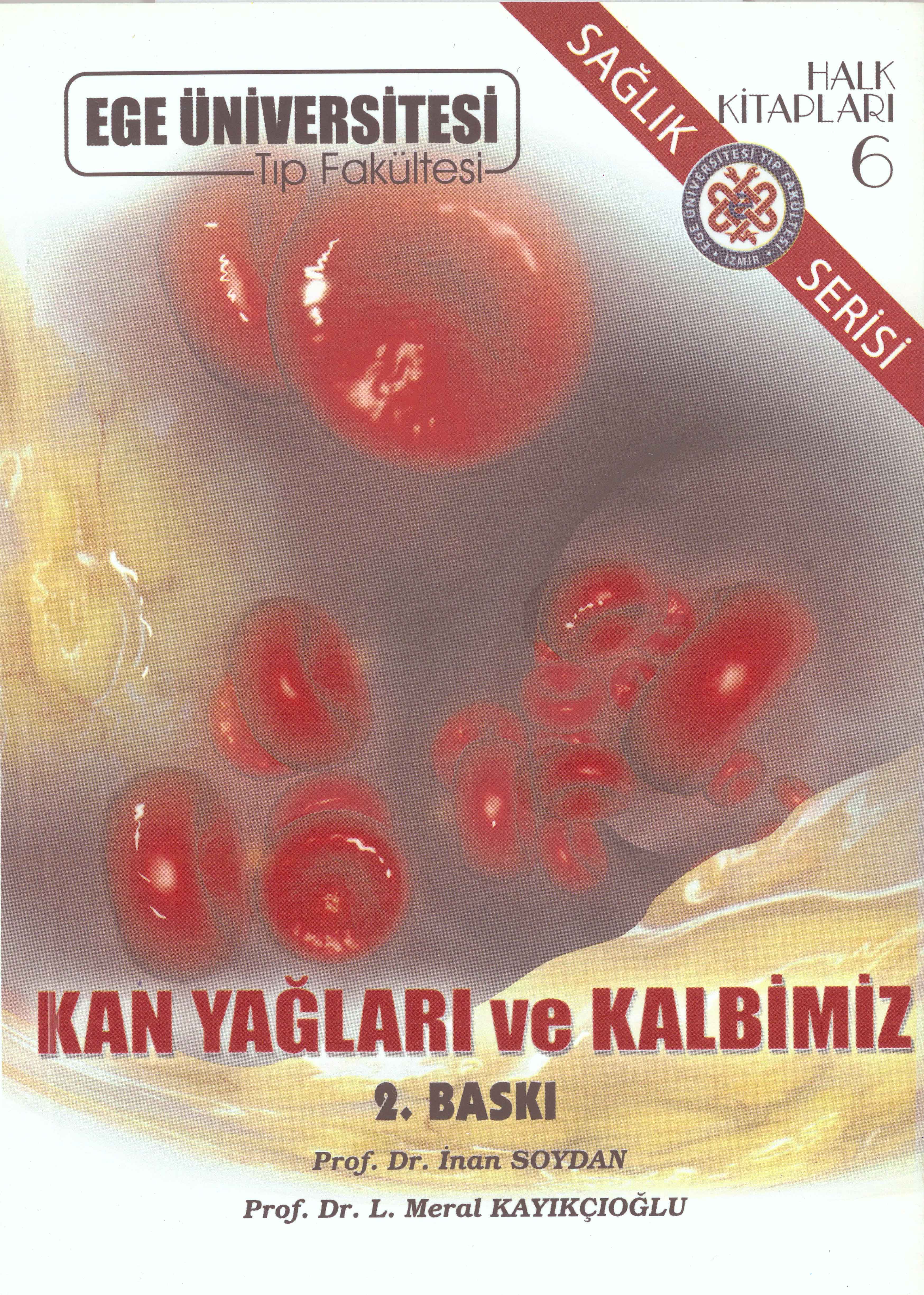 Kan Yağları ve Kalbimiz