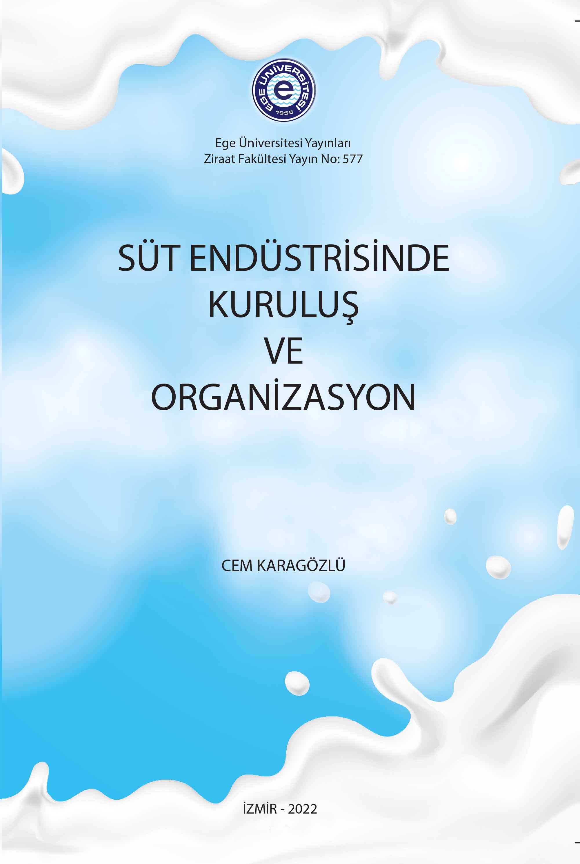 Süt Endüstrisinde Kuruluş ve Organizsyon