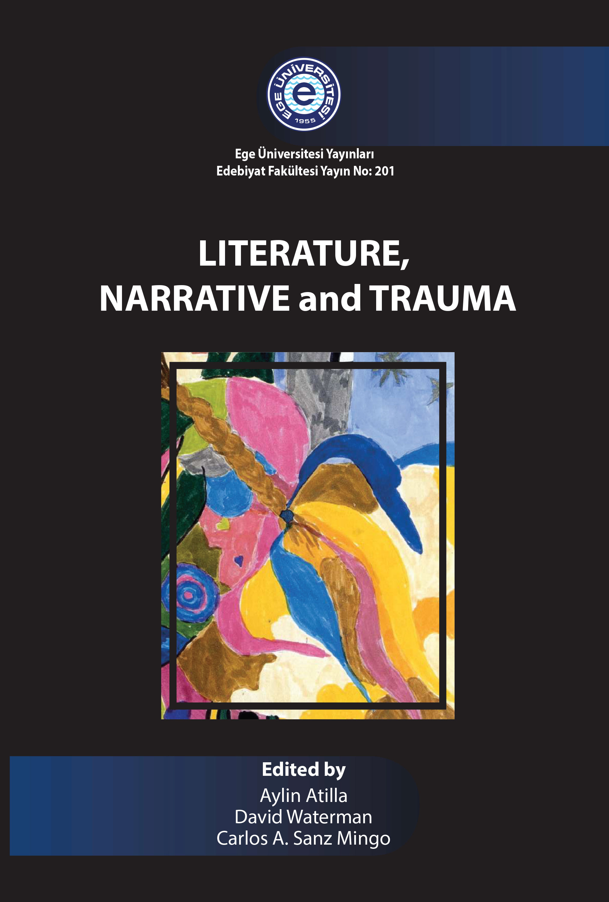 Literature, Narrative and Trauma