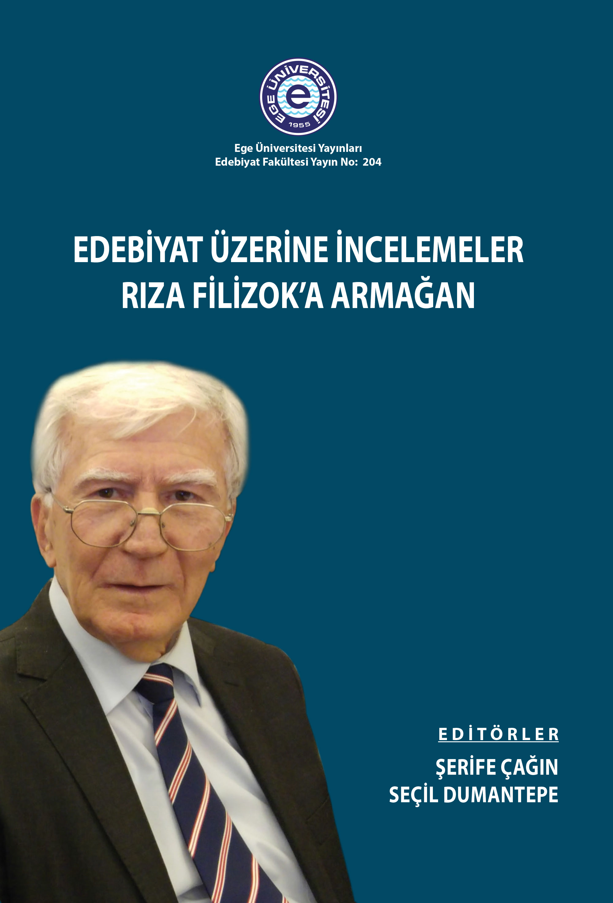 Edebiyat Üzerine İncelemeler Rıza Filizok' a Armağan