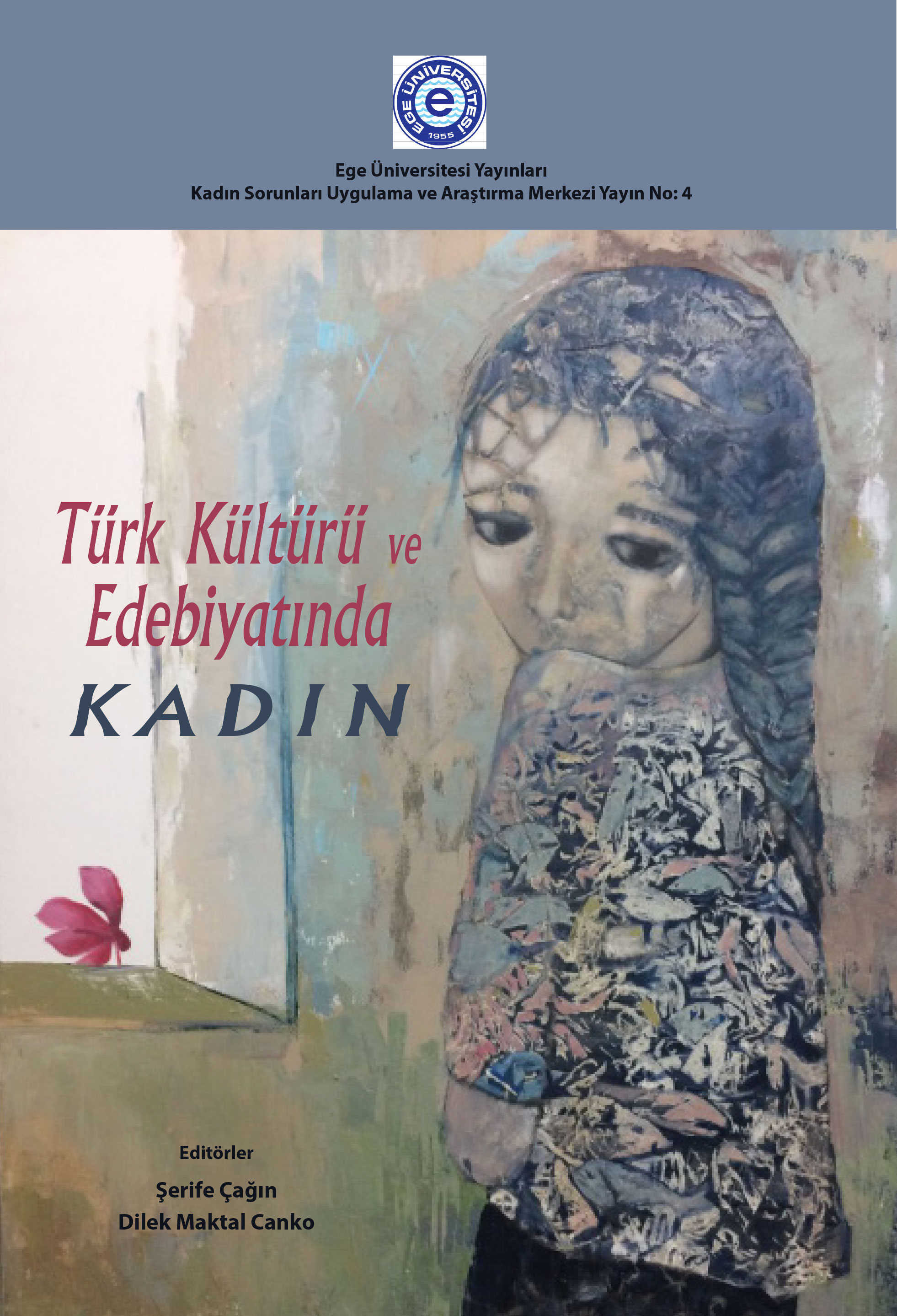 Türk Kültürü ve Edebiyatında Kadın 