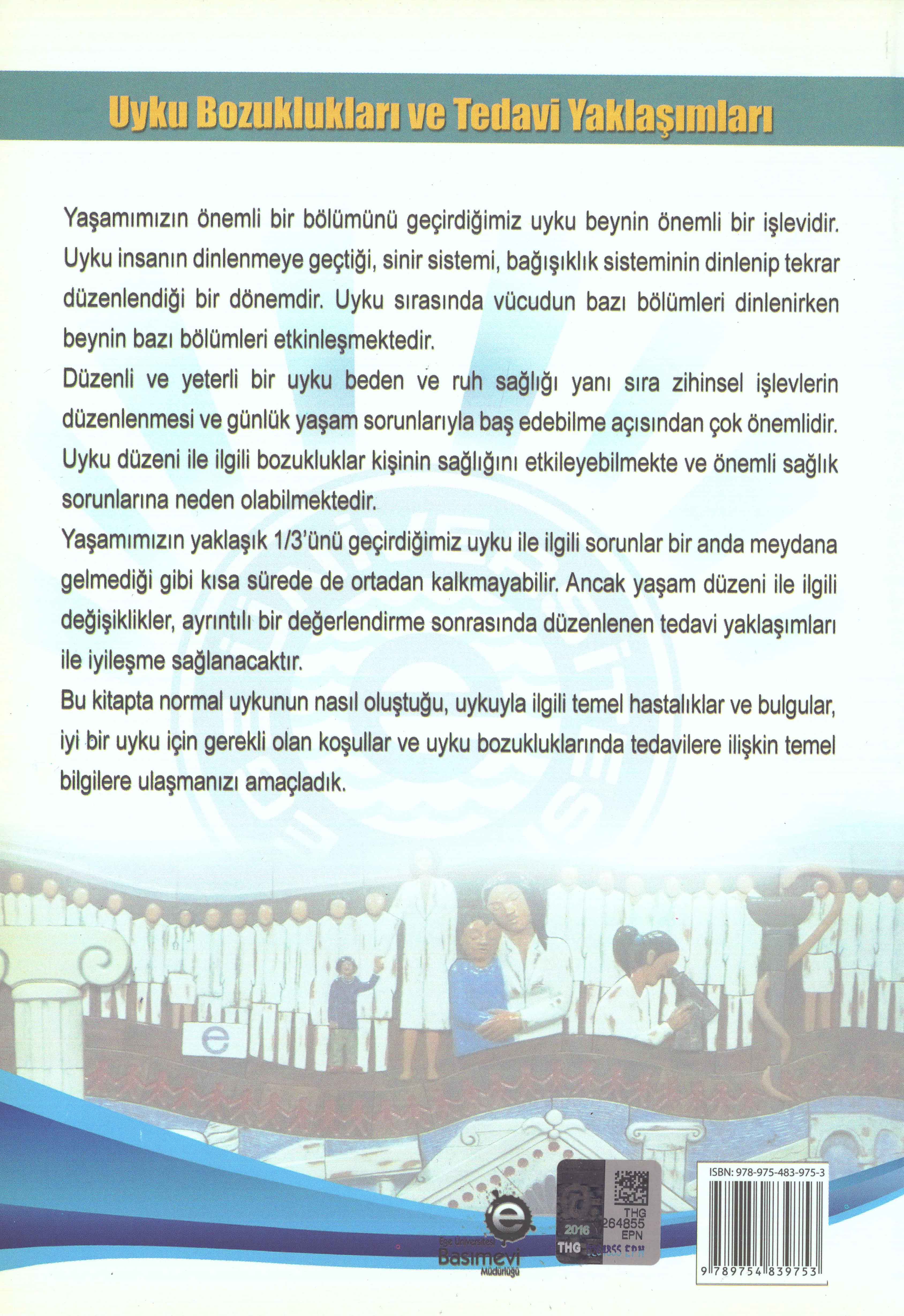 Uyku Bozuklukları ve Tedavi Yaklaşımları