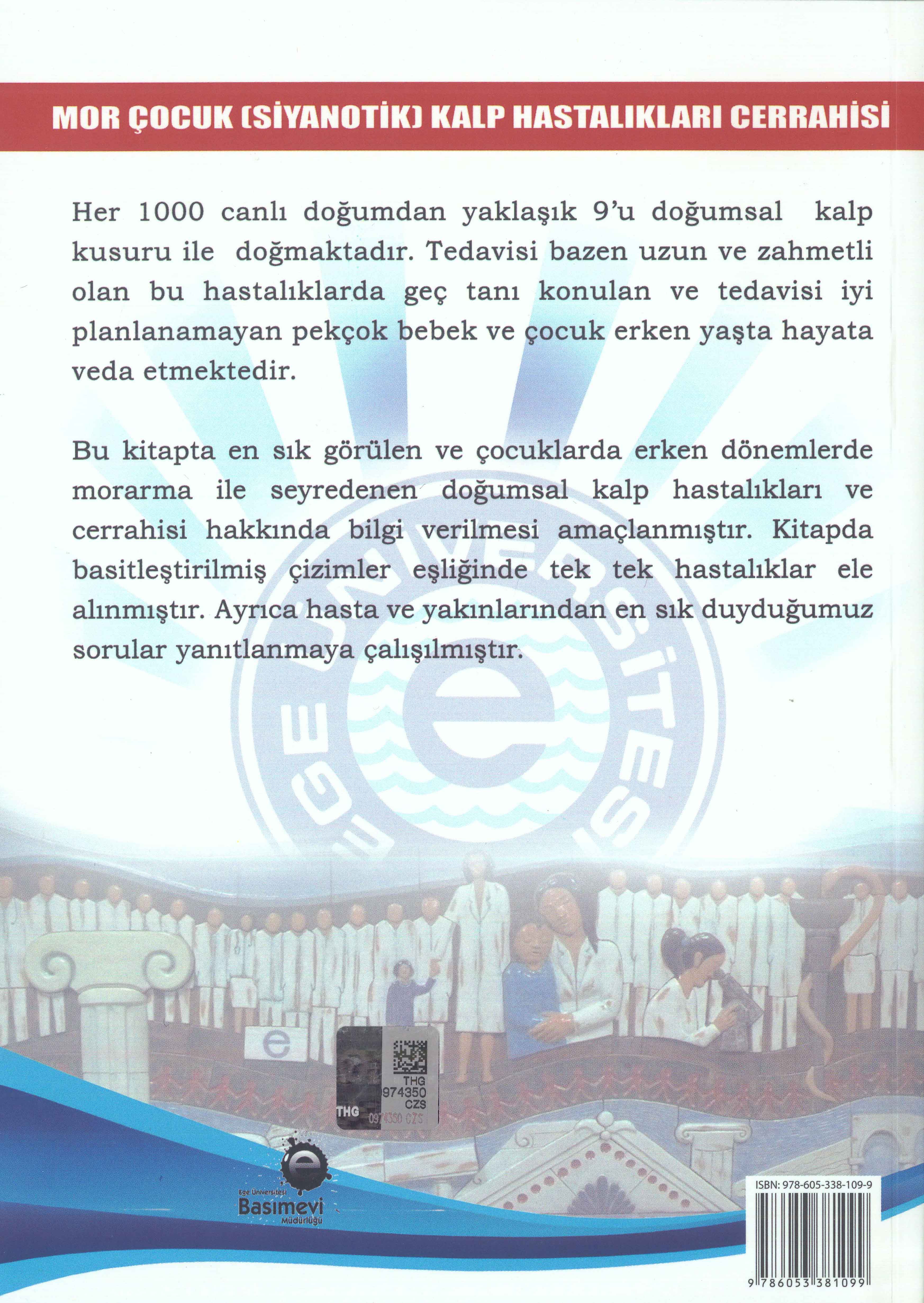 Mor Çocuk (Siyanotik) Kalp Hastalıkları Cerrahisi