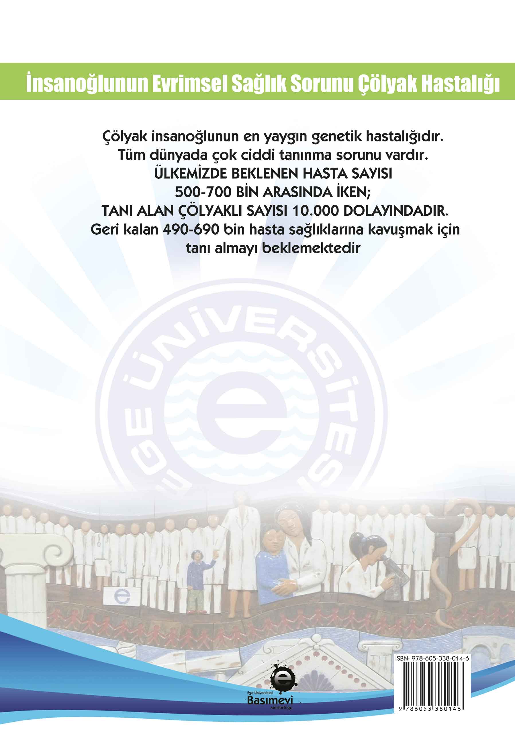 İnsanoğlunun Evrimsel Sağlık Sorunu Çölyak Hastalığı