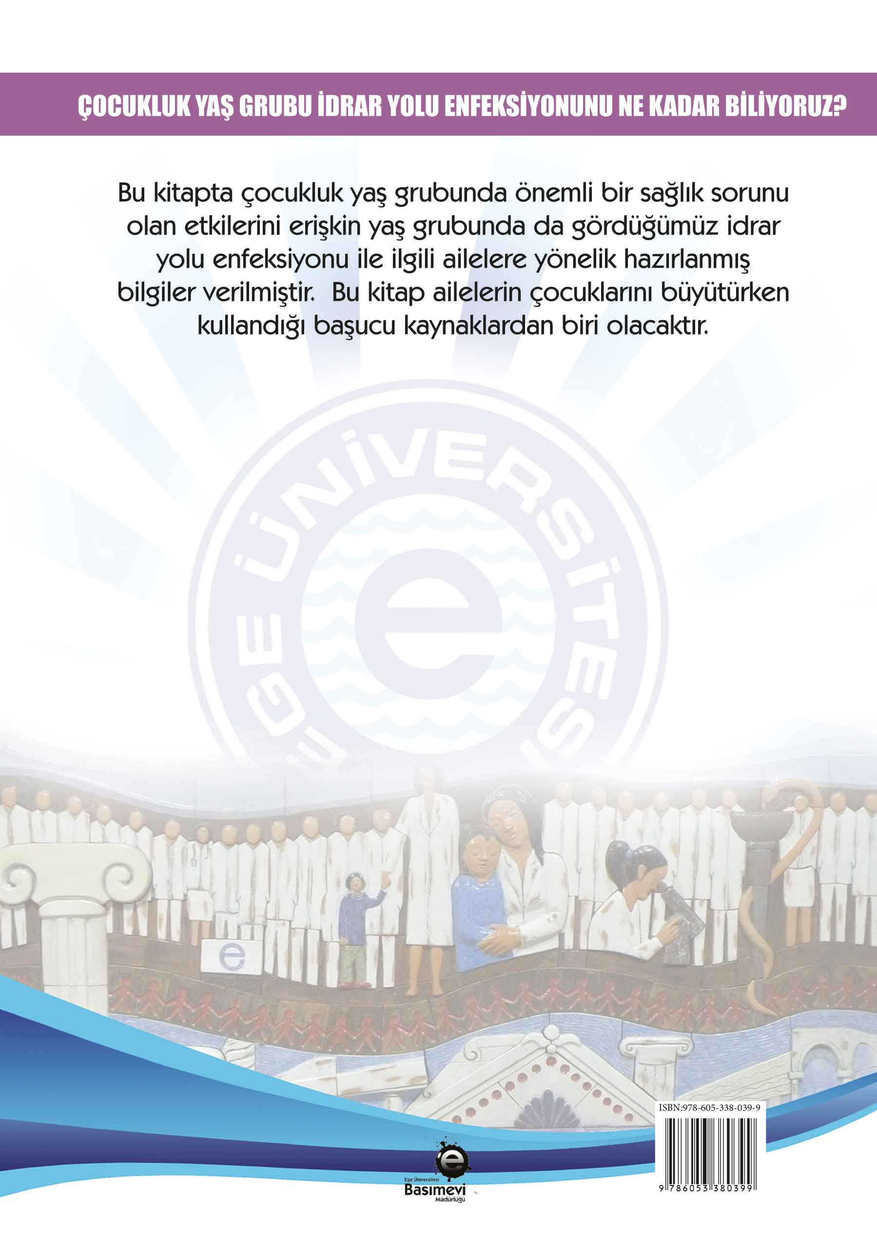 Çocukluk Yaş Grubu İdrar Yolu Enfeksiyonunu Ne Kadar Biliyoruz?