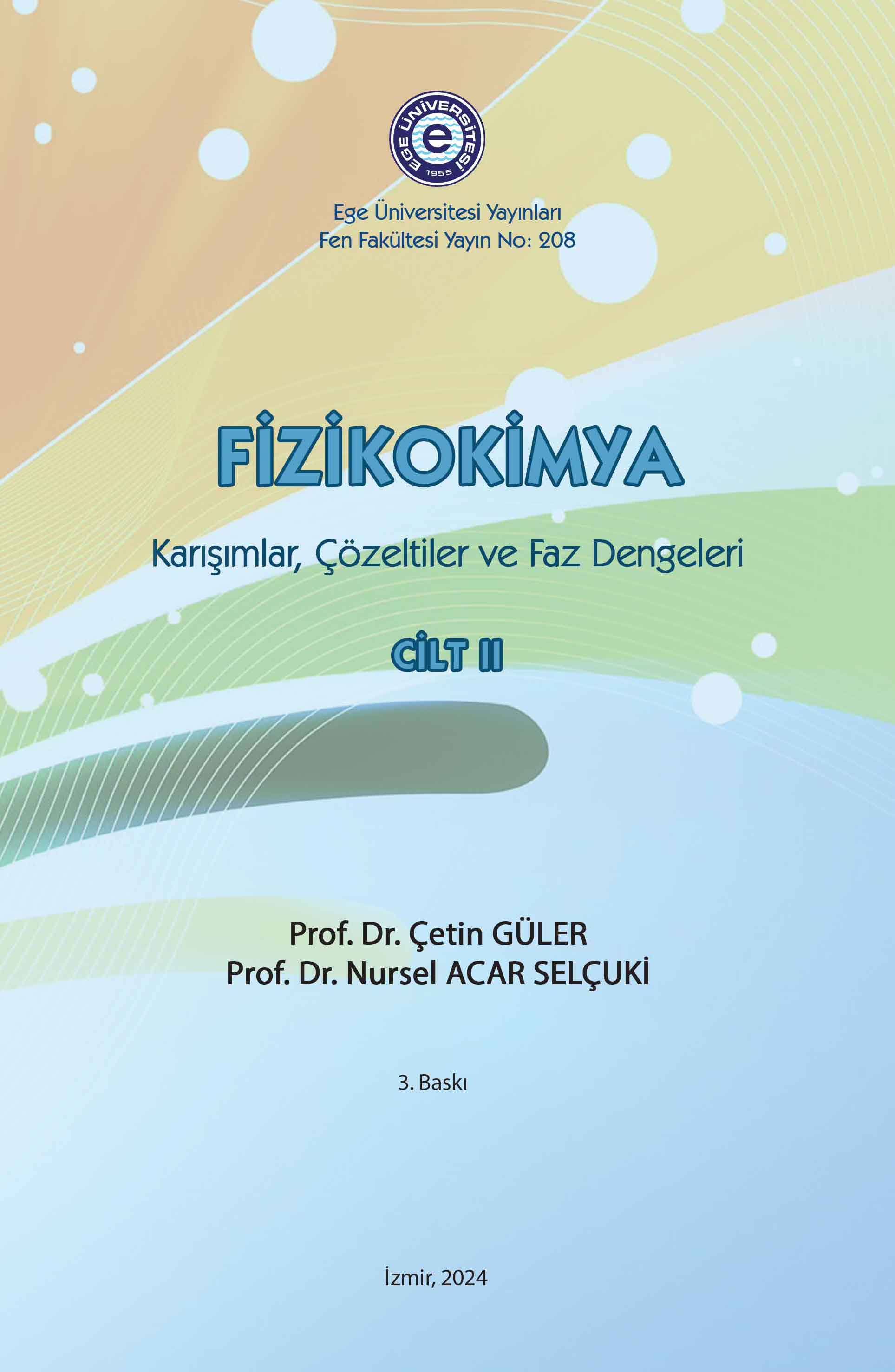 Fizikokimya Karışımlar, Çözeltiler ve Faz Dengeleri Cilt II 