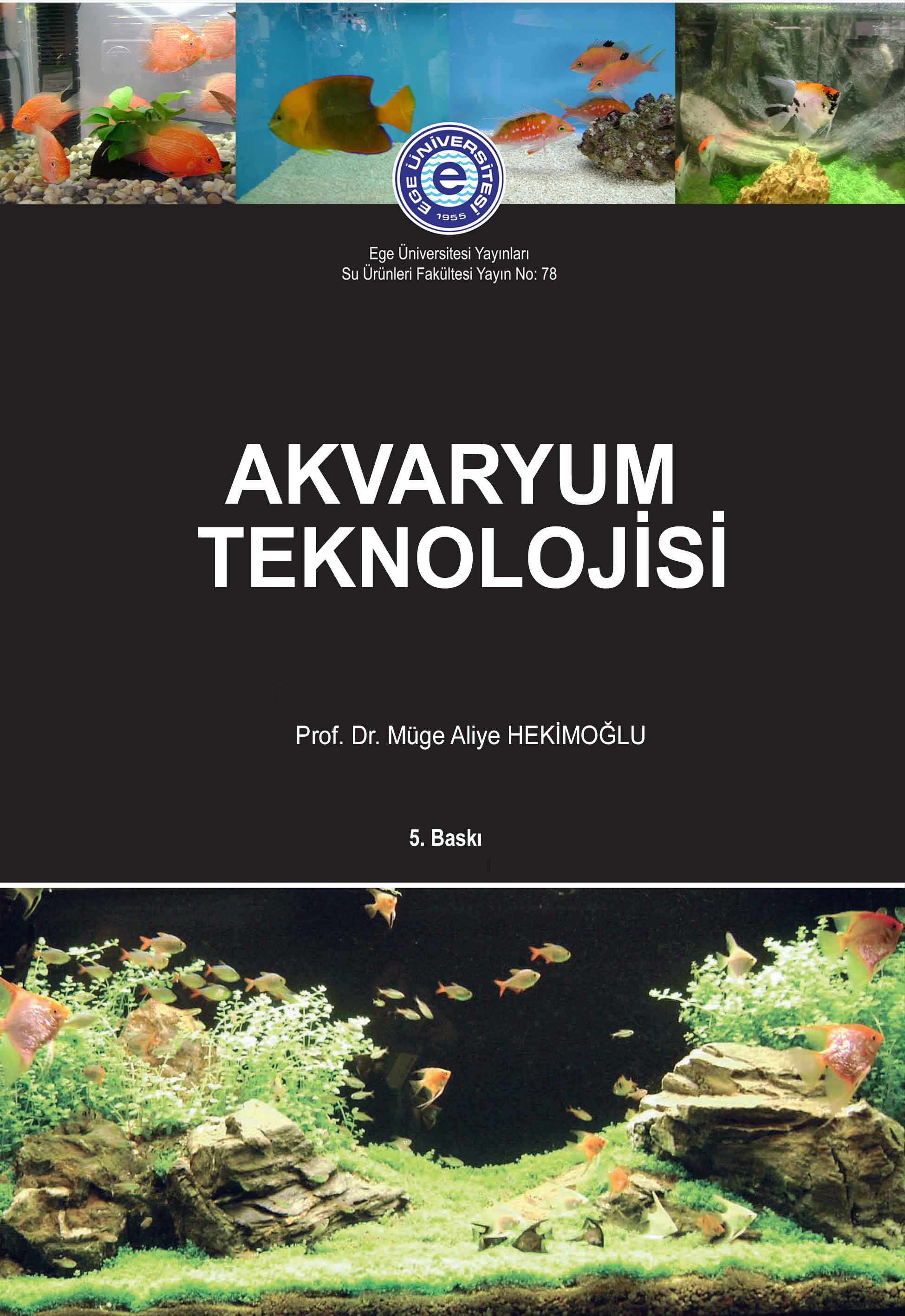 Akvaryum Teknolojisi  